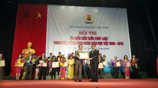 Công đoàn Trường giành giải Nhất trong Hội thi: Tìm hiểu kiến thức pháp luật trong hệ thống Công đoàn Giáo dục Việt Nam năm 2015