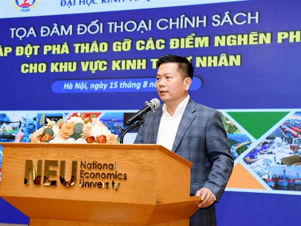 Tọa đàm đối thoại chính sách: Các giải pháp đột phá tháo gỡ các điểm nghẽn phát triển khu vực kinh tế tư nhân