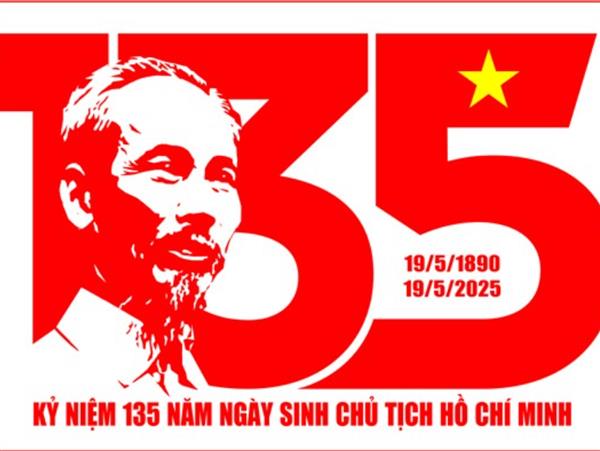 Nhiệt liệt chào mừng 135 năm Ngày sinh Chủ tịch Hồ Chí Minh vĩ đại (19/5/1890 - 19/5/2025)