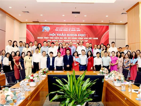 Hội thảo khoa học “Quán triệt Văn kiện Đại hội XIV Đảng Cộng sản Việt Nam vào giảng dạy, nghiên cứu và học tập các môn Lý luận chính trị”