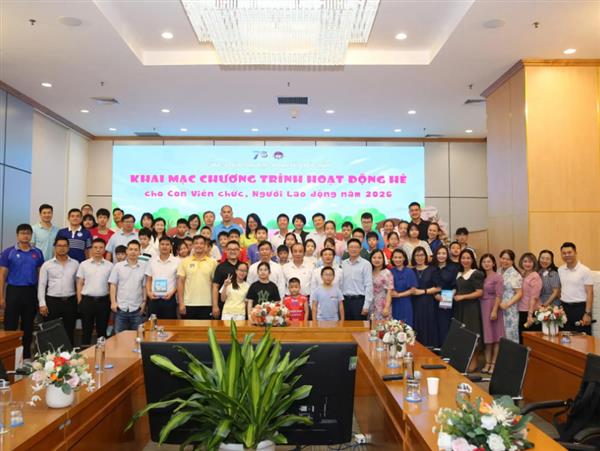 Công đoàn Đại học Kinh tế Quốc dân khai mạc chương trình hoạt động Hè cho con viên chức, người lao động năm 2026